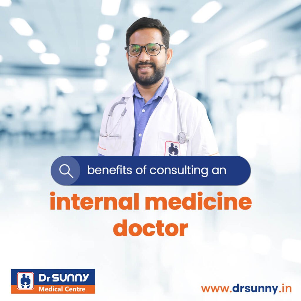 Benefits of consulting an internal medicine doctor best doctor near me