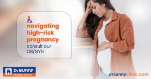 Navigating high risk pregnancy