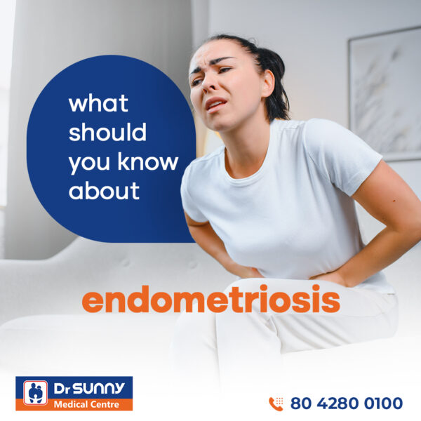 What should you know about Endometriosis? - Dr Sunny Medical Centre ...